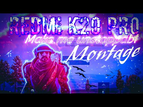 REDMI K20 PRO MAKE ME UNSTOPPABLE PUBG MOBILE MONTAGE