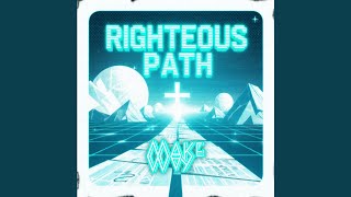 Righteous Path (Slowed)
