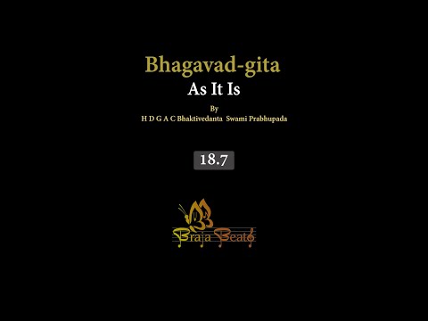 Bhagavad-gita 18.7