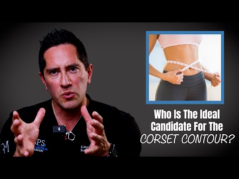 Who's the ideal candidate for the Corset Contour