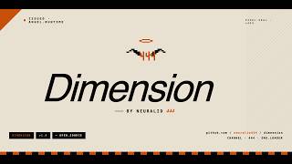 NeuralIO_444 = Dimesnion WorkInProgress