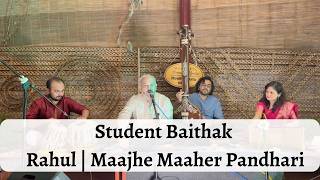 Student Baithak 2026 | Maajhe Maaher Pandhari | Rahul