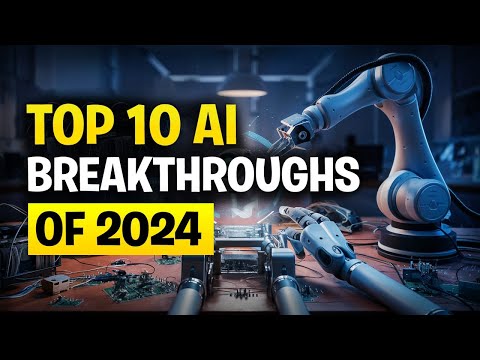 Top 10 AI Breakthroughs of 2024