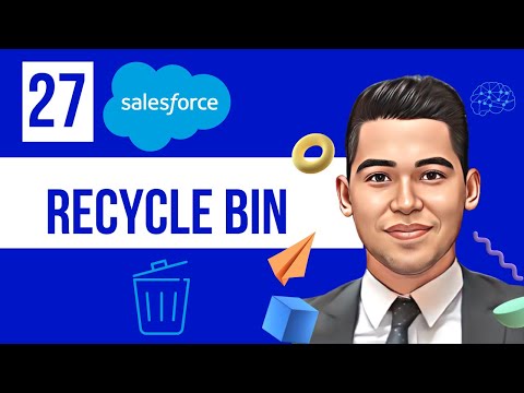 Recycle Bin or How I Restored deleted records in Salesforce?