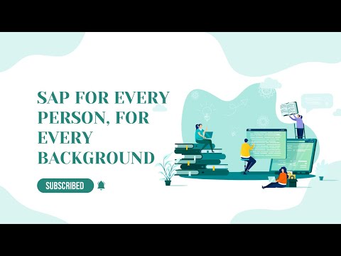 SAP for Every Person and for Every Background | Deep Dive
