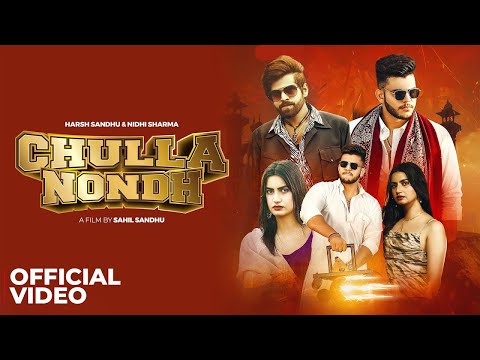 MASOOM SHARMA: Chulla Nondh (Official Video) Nidhi Sharma Ft. Harsh Sandhu | New Haryanvi Song 2025