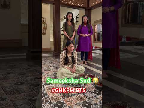 Sameeksha Sud emotional 😭#sameekshasudofficial#ghkkpm#btsshorts#viralvideo#youtubeshorts#hotstar#yt