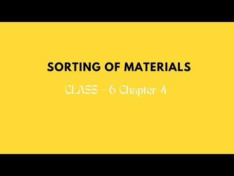 CLASS 6th | SCIENCE | NCERT | CHAPTER 4 | SORTING OF MATERIALS  | CTET_SCIENCE