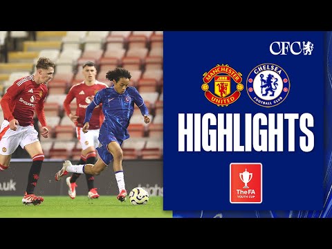 Manchester United U18 5-1 Chelsea U18 | HIGHLIGHTS | FA Youth Cup 2024/25