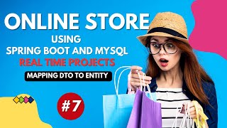 Mapping DTO to Entity | Online Store  Part - 7 | ecommerce website project | Spring Boot and MySQL
