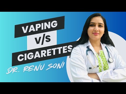 Is Vaping Really Safer than Smoking? Debunking Common Myths with Dr. Renu Soni