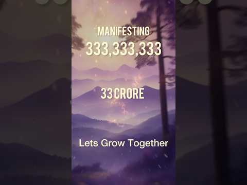 Manifest 33 Crore 33 Lakh 33 Thousand 333 | Unlock the Power of Manifestation #money #manifestation