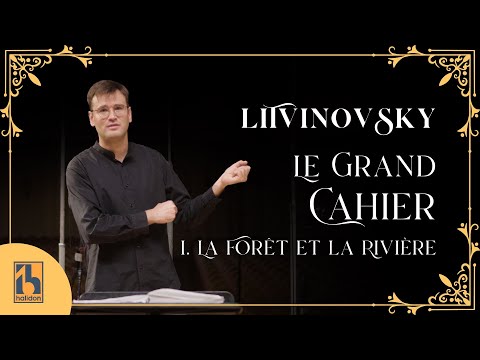 Litvinovsky: La Forêt et la Rivière (Le Grand Cahier)