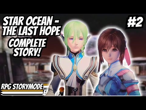 Star Ocean: The Last Hope – Complete Story Walkthrough Edited With No Commentary [4K 60fps] 2/2
