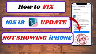 ios 18 update not showing|ios 18 not showing in iphone 11|ios 18 not showing in iphone xr|2024