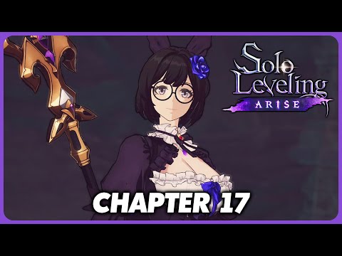 Solo Leveling: Arise - Chapter 17 Full Playthrough