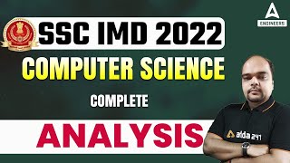SSC IMD Analysis 2022 | SSC IMD Computer Science Analysis 2022 | 14,15 & 16 Dec Shift Exam Analysis