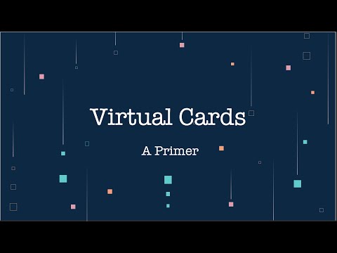 Virtual Cards - A Primer