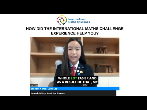 How did the International Maths Challenge experience help you?