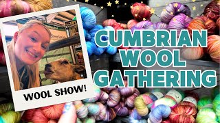 Cumbrian Wool Gathering 2025 | Meet the Sheep, Shop the Yarn! 🧶🐑