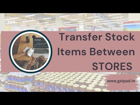 How To Transfer Stock Items Between Your STORES