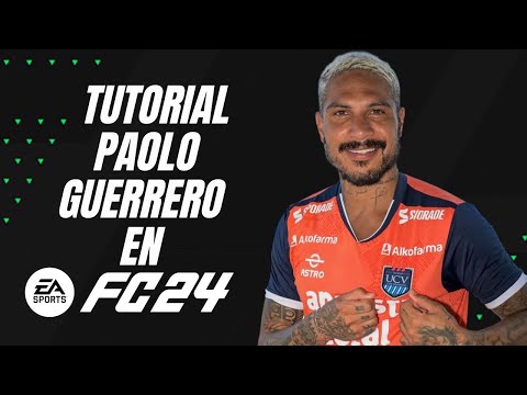 PAOLO GUERRERO EN EA FC 24 - TUTORIAL | STATS