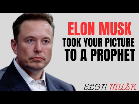 "ELON MUSK TOOK YOUR PICTURE TO A PROPHET | ELON MUSK Motivational Spe... 