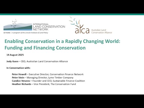 Enabling Conservation in a Rapidly Changing World- Funding & Financing Conservation