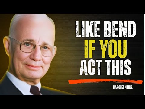 Act Like THIS and the World Will Bend for You | Napoleon Hill