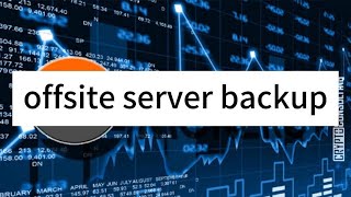 Maximizing Data Security with Offsite Server Backup Solutions by Raksmart