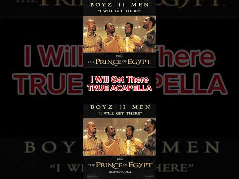 Boyz II Men - I Will Get There (True Acapella)