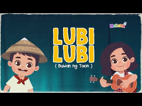 LUBI - LUBI ( Buwan ng Taon ) | Hiraya TV