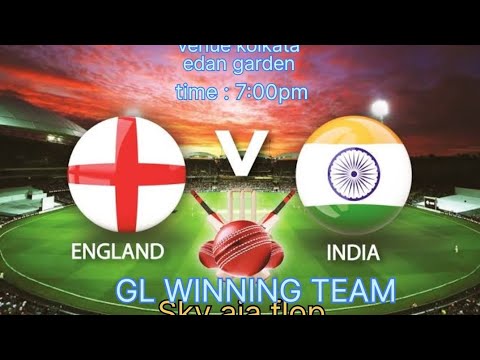 INDIA VS ENGLAND || DREAM 11 PREDICTION  || GL WINNING TEAM
