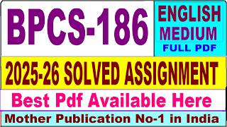 BPCS 186 solved assignment 2025-26 || bpcs 186 solved assignment 2026 in English || ignou bpcs186