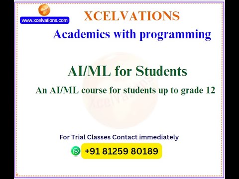 AI/ML for Students: Comprehensive Course for Grades K-12 | Xcelvations