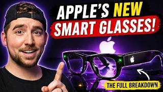 Apple’s NEW Smart Glasses! - The Full Breakdown