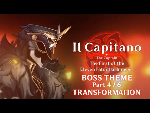 Genshin Impact | 4 / 6: "Exorcismus Blasphemiae" (Fanmade Il Capitano Boss Theme) [Transformation]