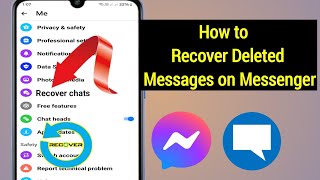 How to Recover Deleted Messages on Messenger (2025 Update)