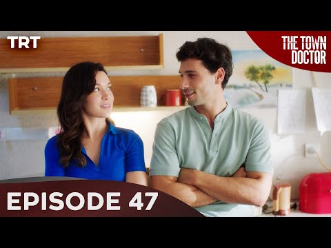 The Town Doctor - Episode 47