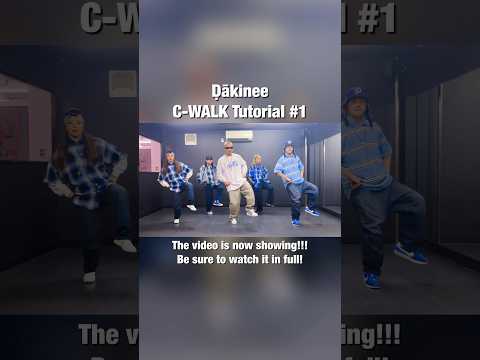 【C-WALK Tutorial】New Video Uproeded!!!Check it!!!