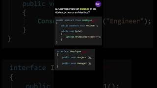 Can you create an instance of an Abstract class or an Interface ?