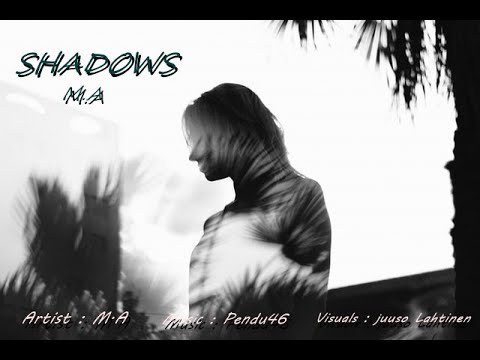 SHADOWS  _  M.A ft. Juuso Lehtinen (Official Audio) - 2020 RAP Song