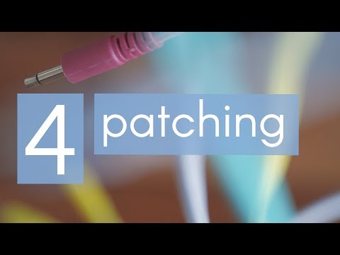 Why to Modular - 4 - Patching