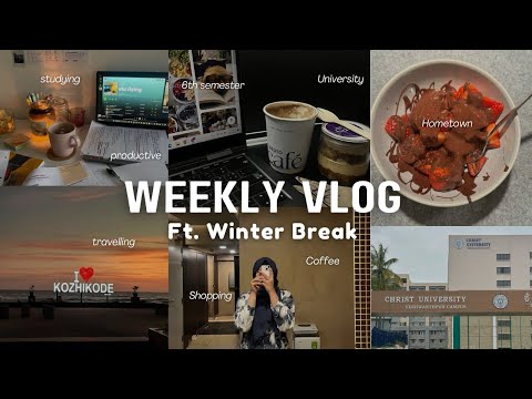 Weekly Vlog: 2025 ♡ Winter Break at Calicut ( Studying, University, Vision Board, Life updates) ☕️💻🎧