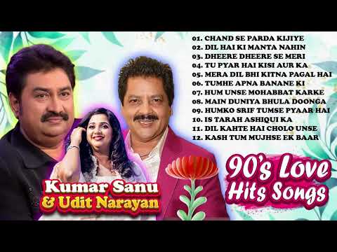 Best Of Kumar Sanu | 90's Hits Songs Udit Narayan, Alka Yagnik, Shreeya Ghoshal, Kumar Sanu