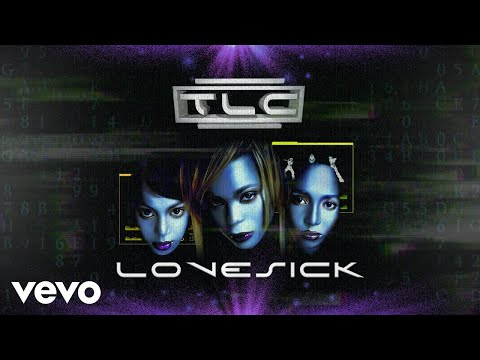TLC - Lovesick (Official Audio)