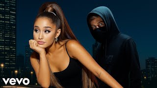 ALAN WALKER FT ARIANA GRANDE - FOREVER YOUNG