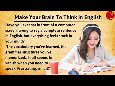 How To Make Your Brain To Think in English| Improve Your English Speaking |English Speaking Practice