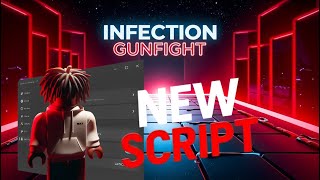 INFECTION GUNFIGHT SCRIPT [ESP, AIMBOT] ...