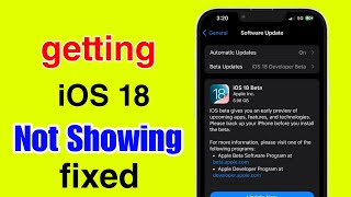 how to fix ios 18 beta not showing | ios 18 beta not showing | ios 18 beta update not showing |